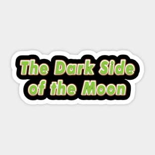 The Dark Side of the Moon (PINK FLOYD) Sticker